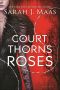 [A Court of Thorns and Roses 01] • A Court of Thorns and Roses (Court of Thorns & Roses Tril 1) by Sarah J. Maas (5-May-2015) Paperback